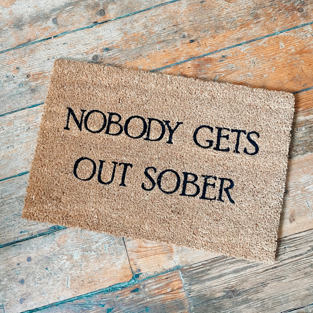 Doormat - Nobody Gets Out Sober