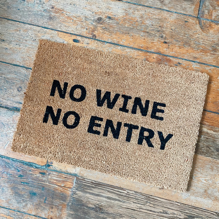 Doormat - No Wine No Entry