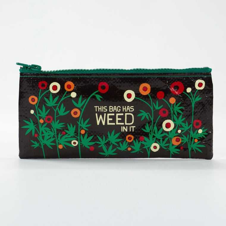 Blue Q Pencil Case - This Bag Has Weed In It