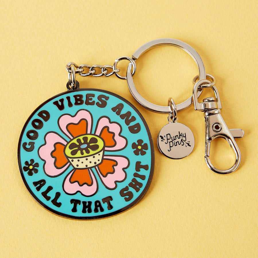 Punky Pins Enamel Keyring - Good Vibes and All That Shit