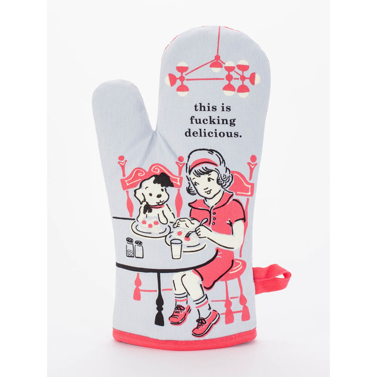 Oven Mitt - This Is Fucking Delicious